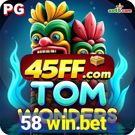 58 win.bet